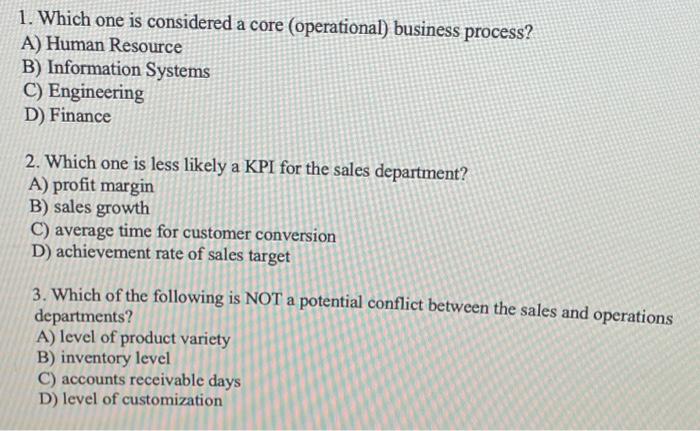 1. Which one is considered a core (operational)