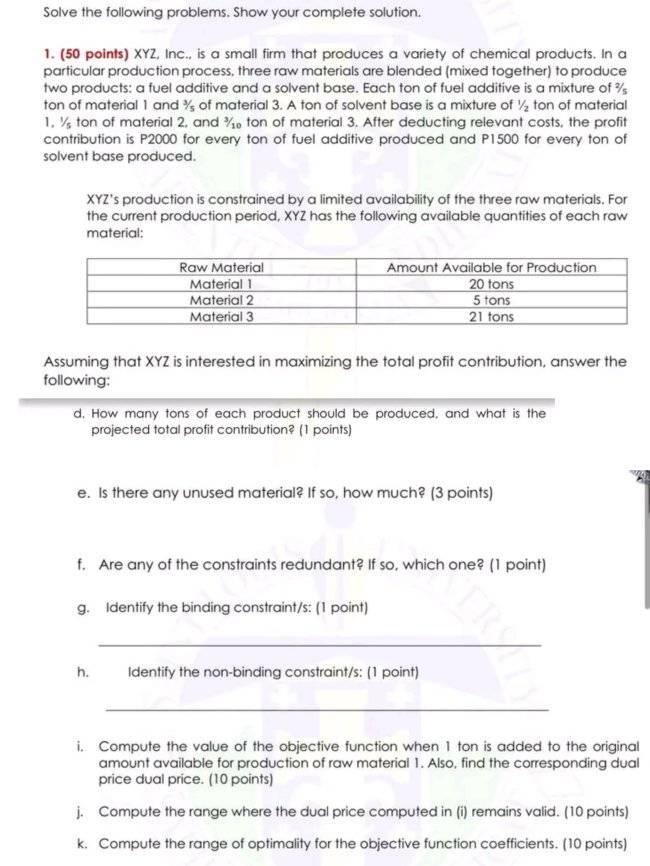 Solve the following problems. Show your complete