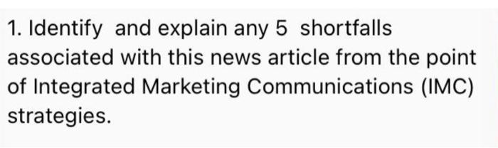 1. Identify and explain any 5 shortfalls