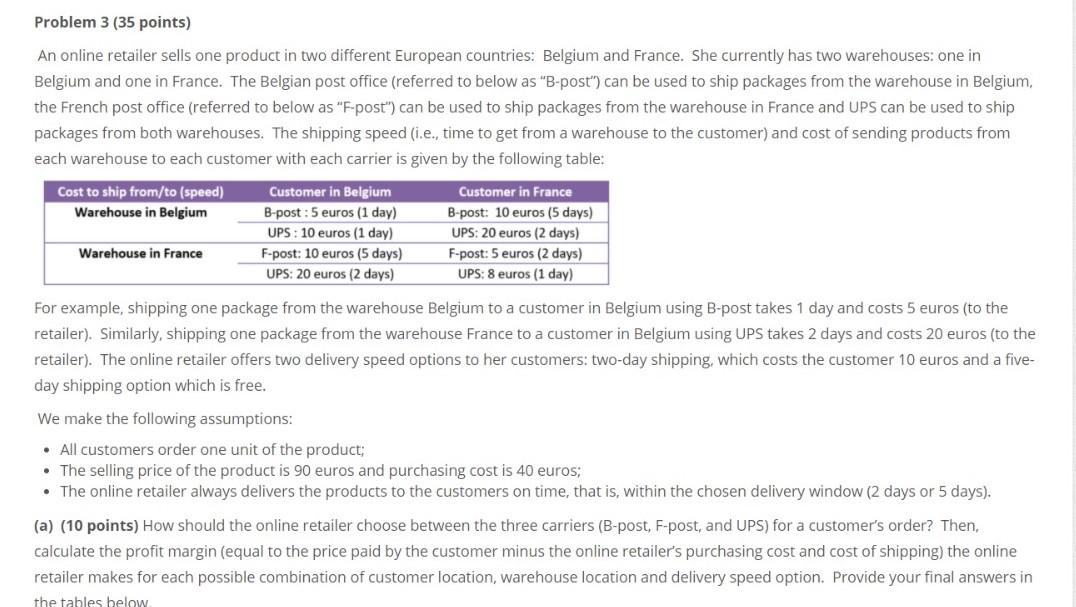 Problem 3 (35 points) An online retailer sells