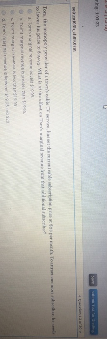 ning: 1:03:22 Save Submit Test for Grading