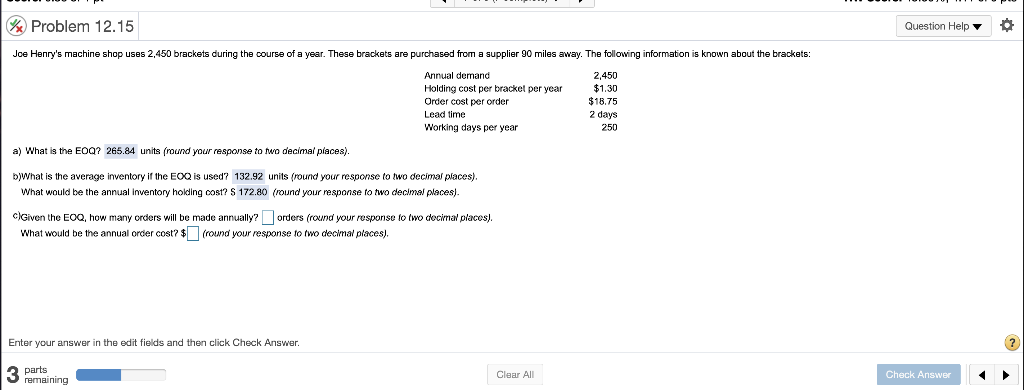 Problem 12.15 Question Help Joe Henry's machine