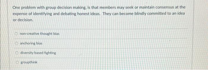 This type of decision-making technique is