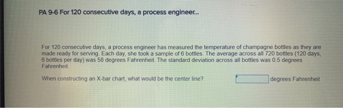 PA 9-6 For 120 consecutive days, a process
