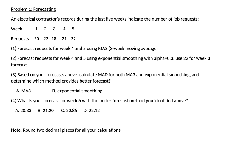 Problem 1: Forecasting An electrical contractor's