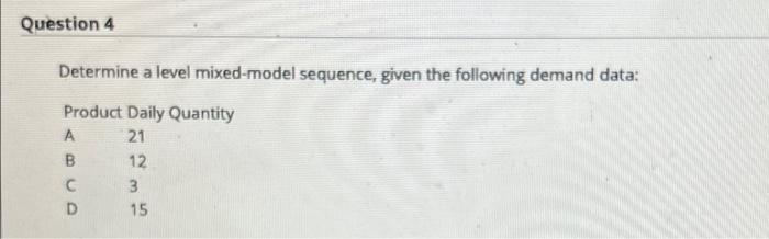 Determine a level mixed-model sequence, given the