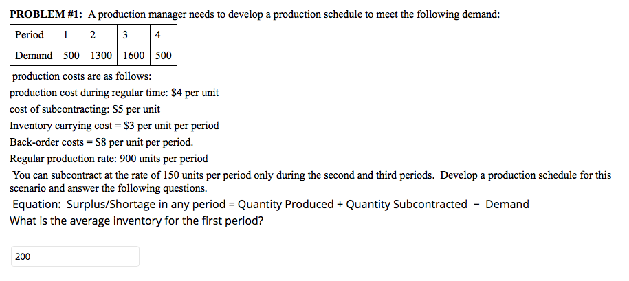PROBLEM #1: A production manager needs to develop