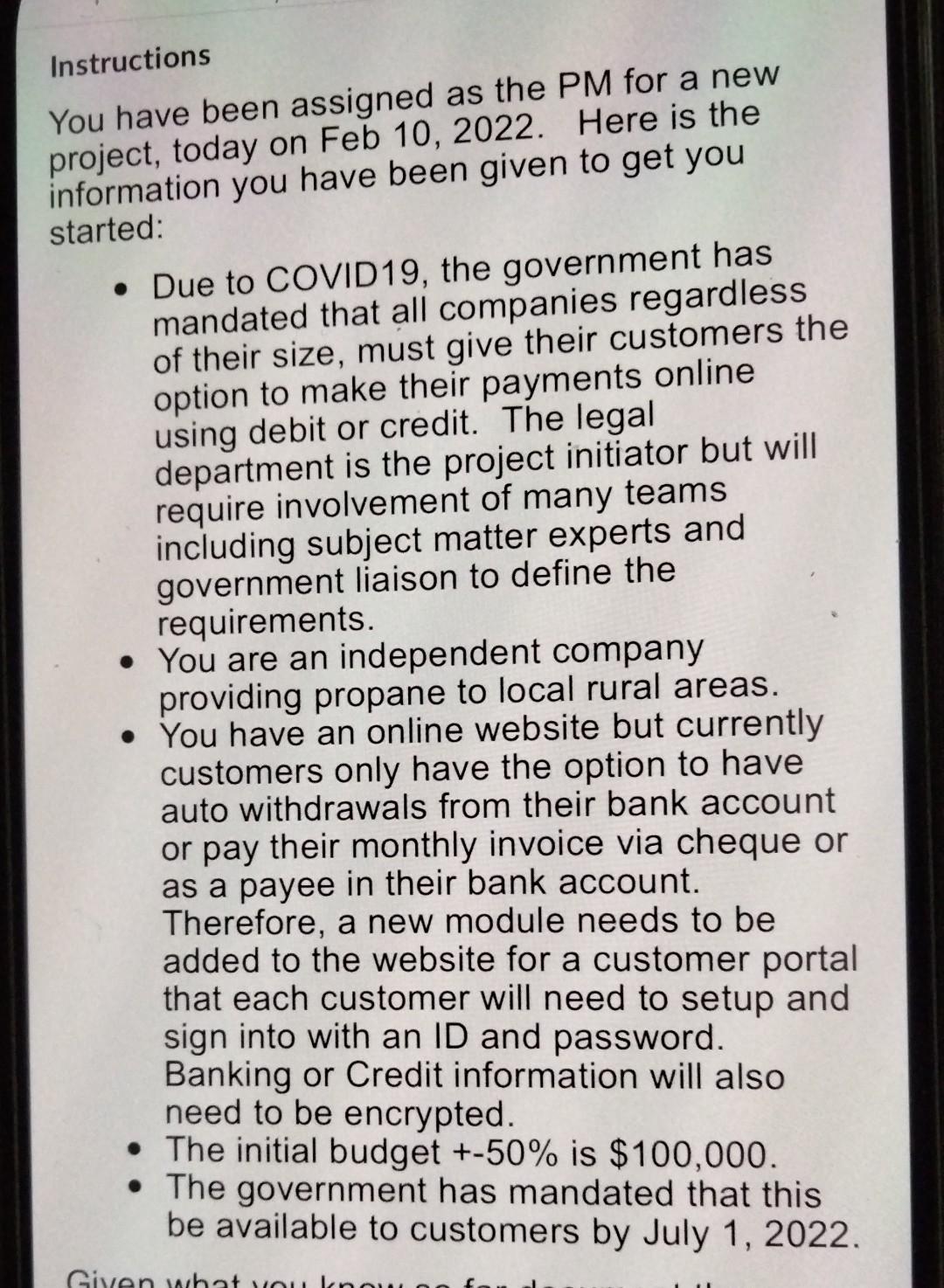 Instructions You have been assigned as the PM for