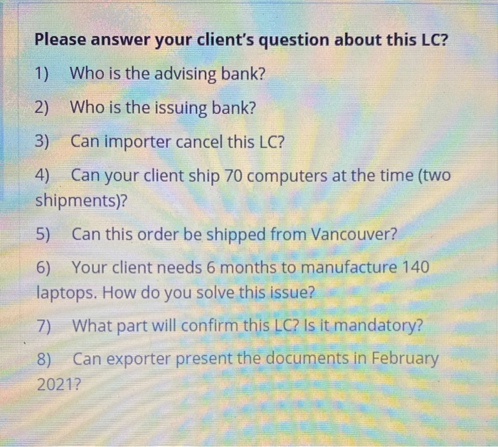 Please answer your client's question about this