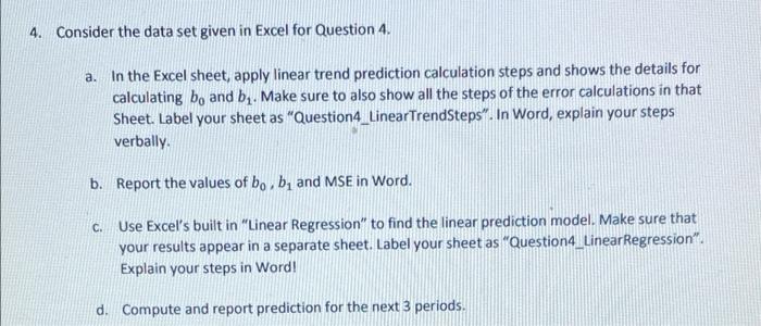 4. Consider the data set given in Excel for
