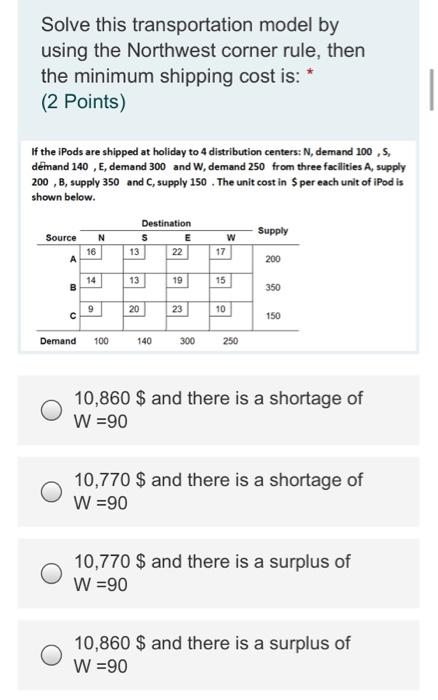 Solve this transportation model by using the