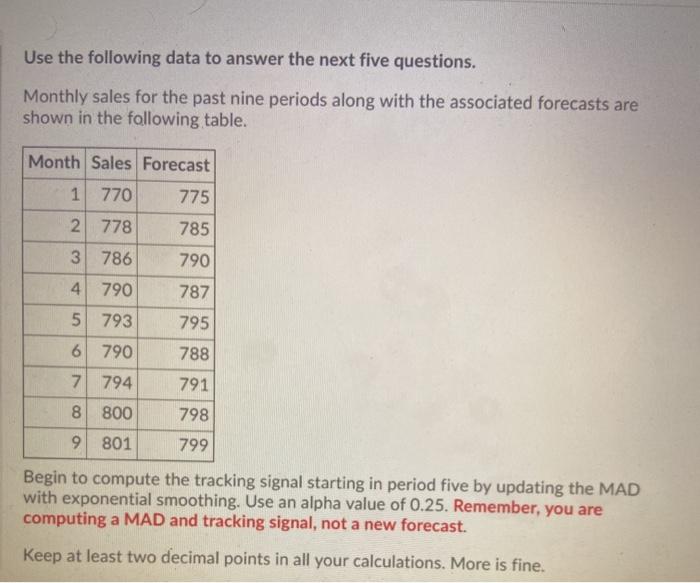 Use the following data to answer the next five