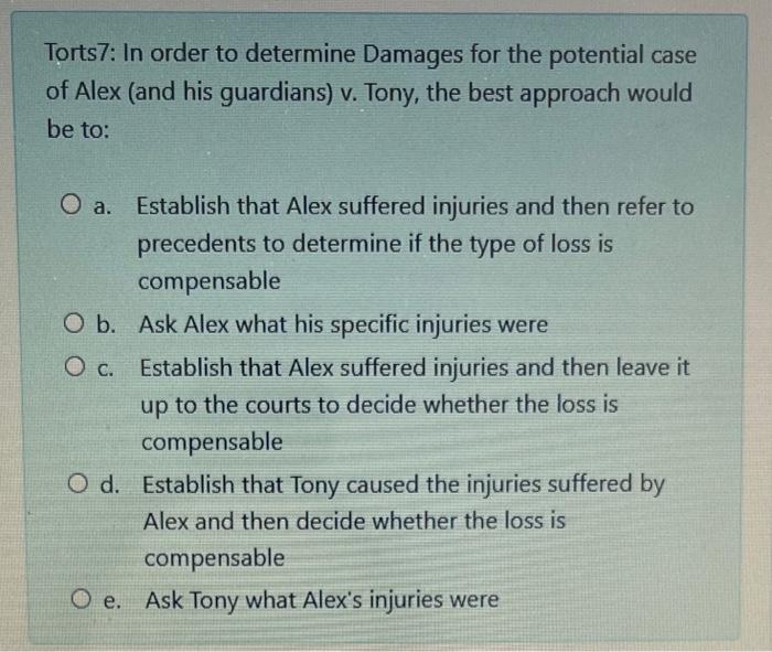 Torts6: In terms of the test for Legal Causation