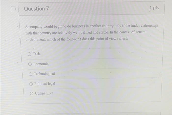 A company would begin to do business in another