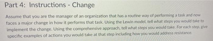 Part 4: Instructions - Change Assume that you are