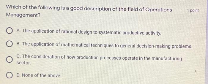 Which of the following is a good description of