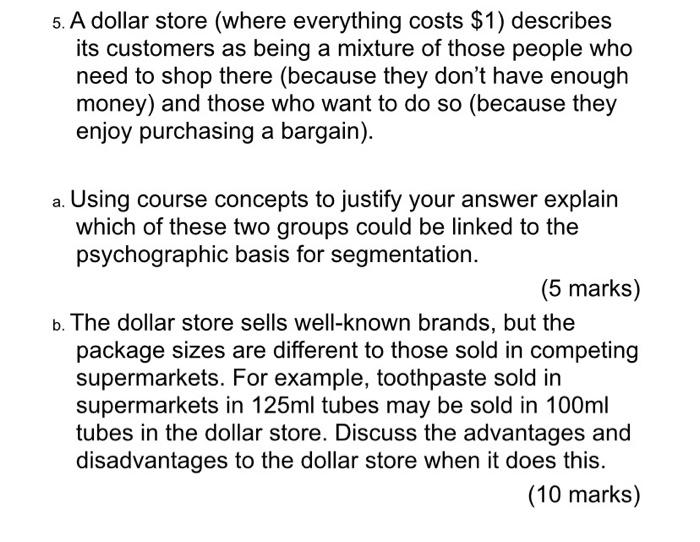 5. A dollar store (where everything costs $1)