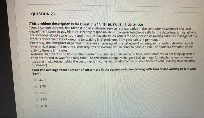 QUESTION 20 (This problem description is for