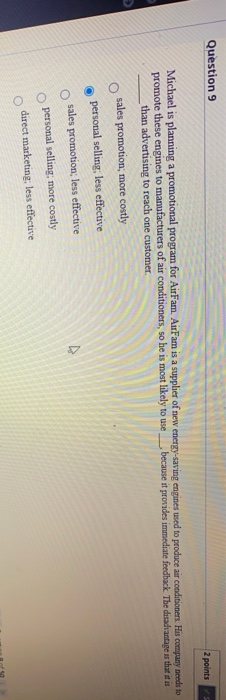 Question 9 2 points Michael is planning a