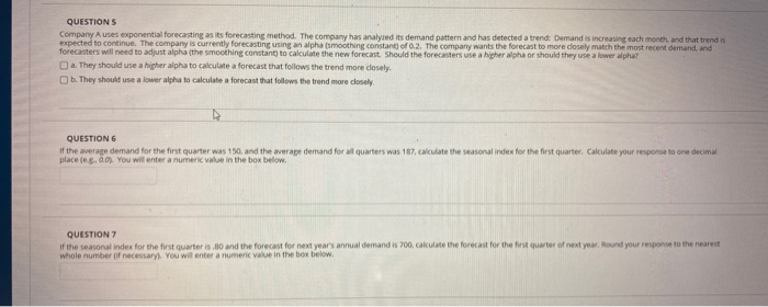 QUESTIONS Company Auses exponential forecasting