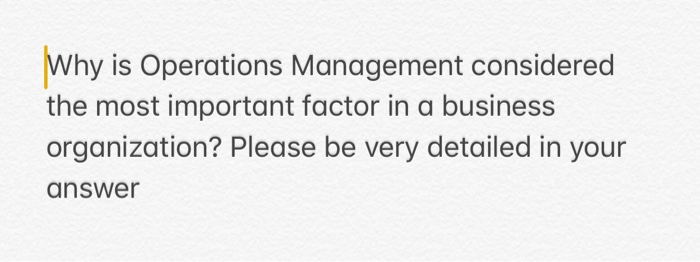 Why is Operations Management considered the most