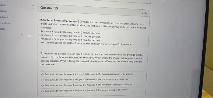 ople Question 15 labus 2 pts odules Capture bom