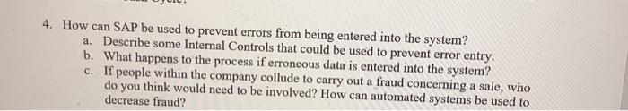 4. How can SAP be used to prevent errors from