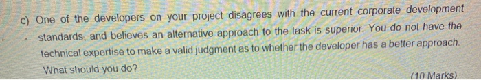 Question 3 a) You project plan designates several