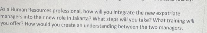 As a Human Resources professional, how will you