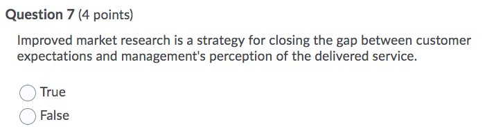 Question 7 (4 points) Improved market research is