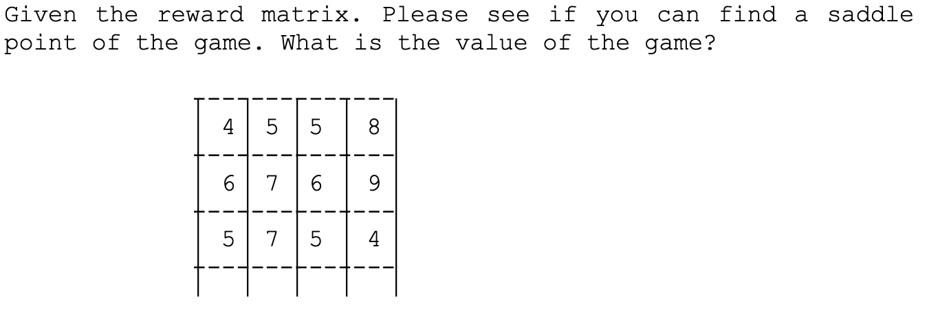 help pls Given the reward matrix. Please see if