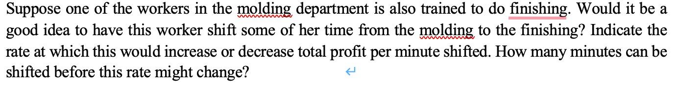 w Suppose one of the workers in the molding