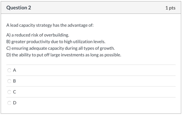 Question 1 1 pts Which of the following