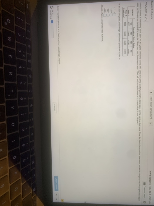 Score: 0 of 4 pts 30 of 30 34 complete HW Score: