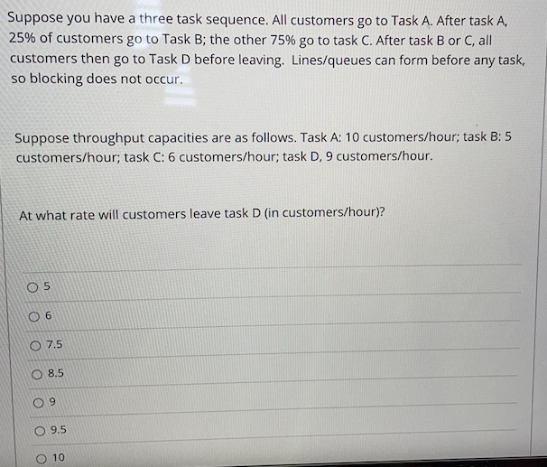 Suppose you have a three task sequence. All