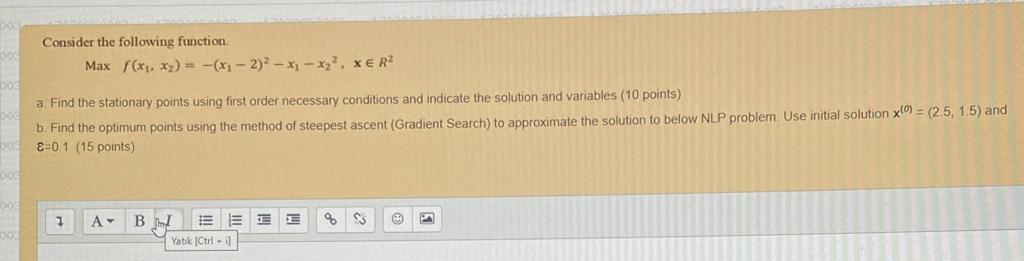 Consider the following function. Max f(x, xx) =