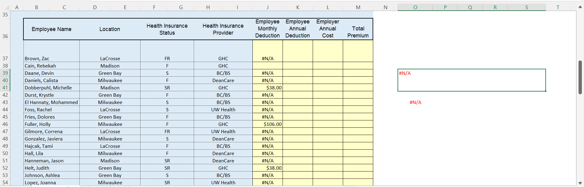 Use if or vlookup statements as needed. A B D E F