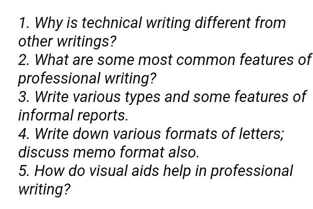 1. Why is technical writing different from other
