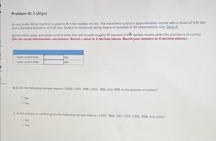 help asap Problem 10-2 (Algo) An automatic