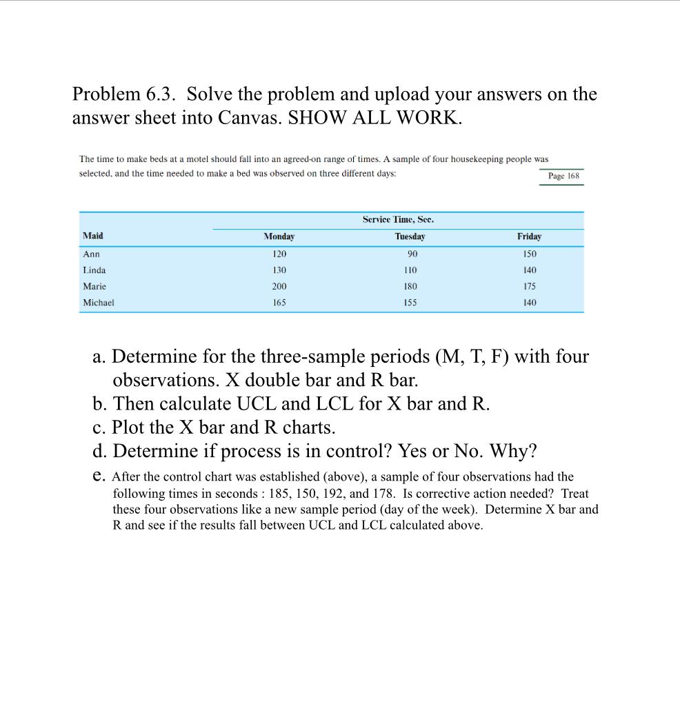 Please show your work. Problem 6.3. Solve the