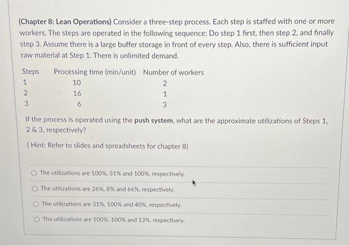 (Chapter 8: Lean Operations) Consider a
