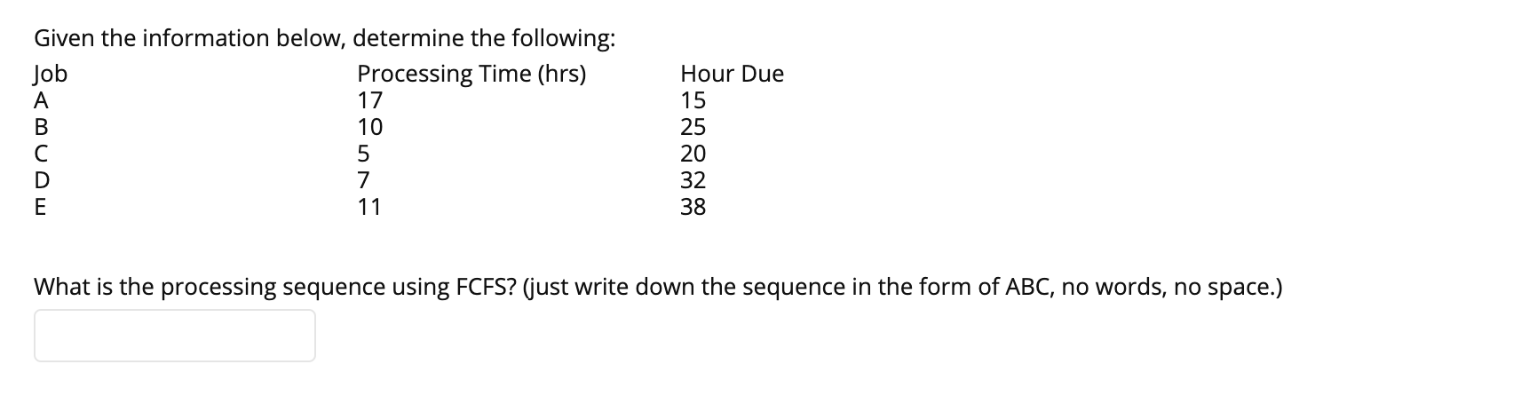 Given the information below, determine the