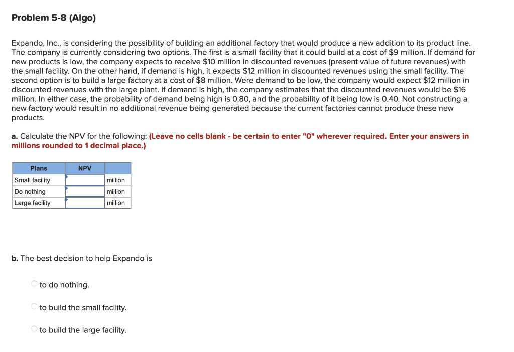 b. The best decision to help Expando is multiple
