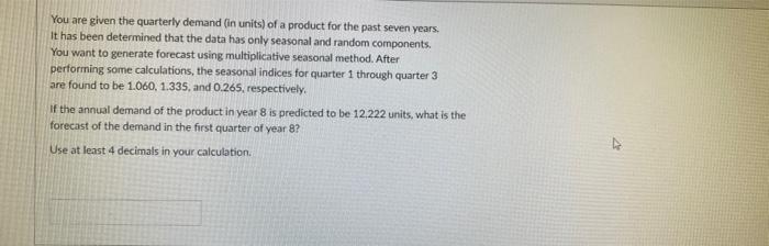 The monthly demand in units) for a product from