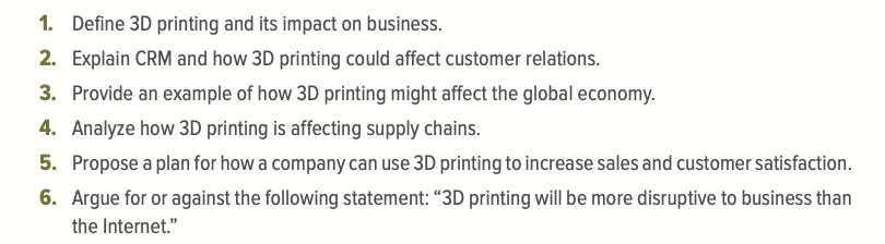 1. Define 3D printing and its impact on business.