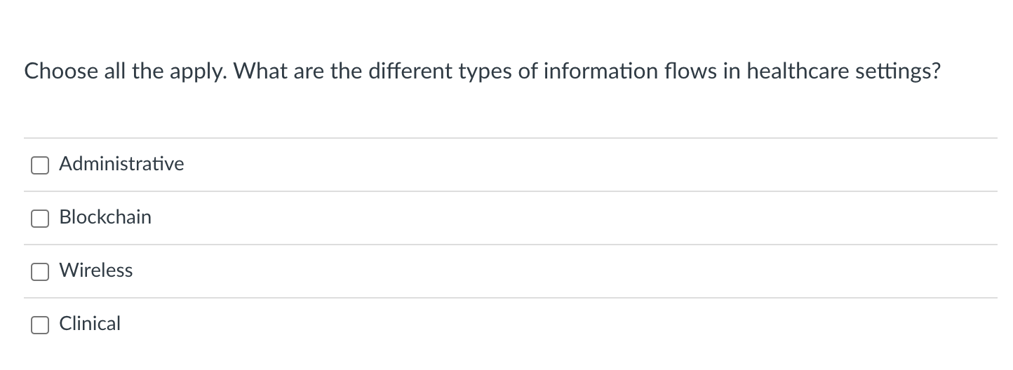 Choose all the apply. What are the different