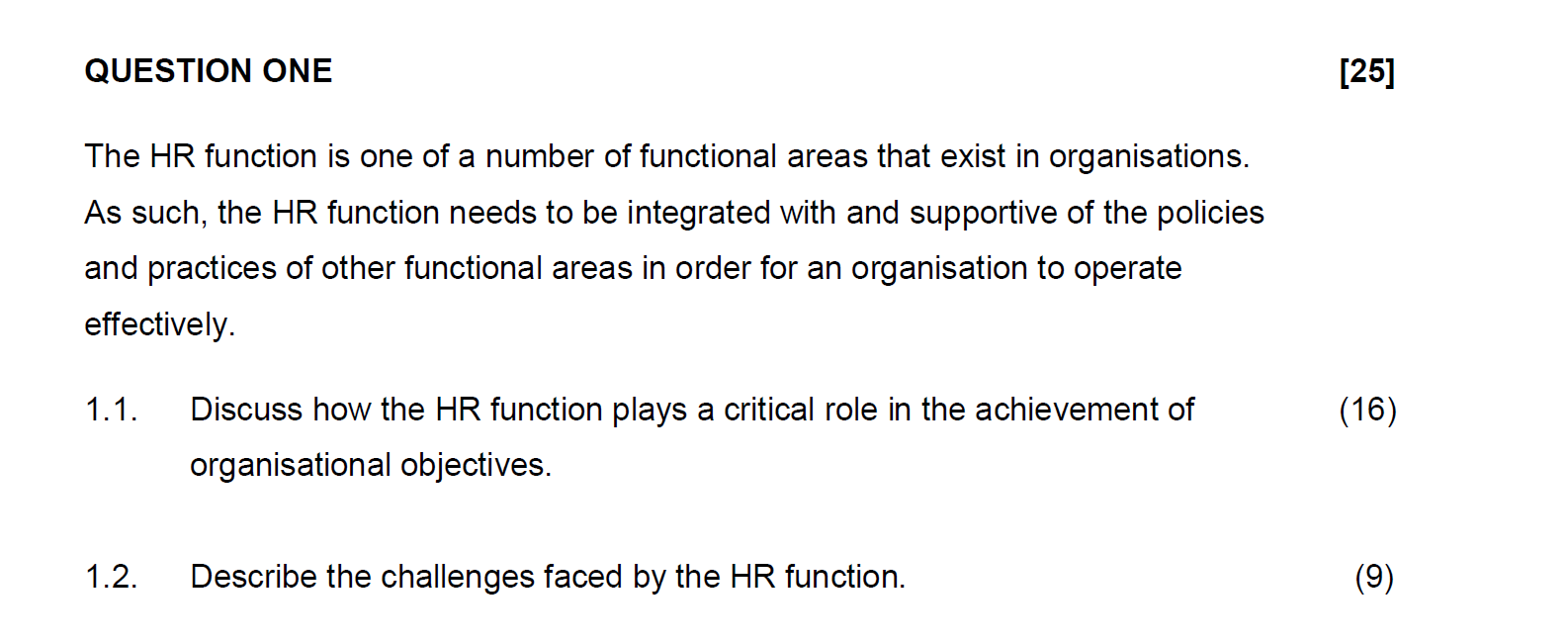 QUESTION ONE [25] The HR function is one of a