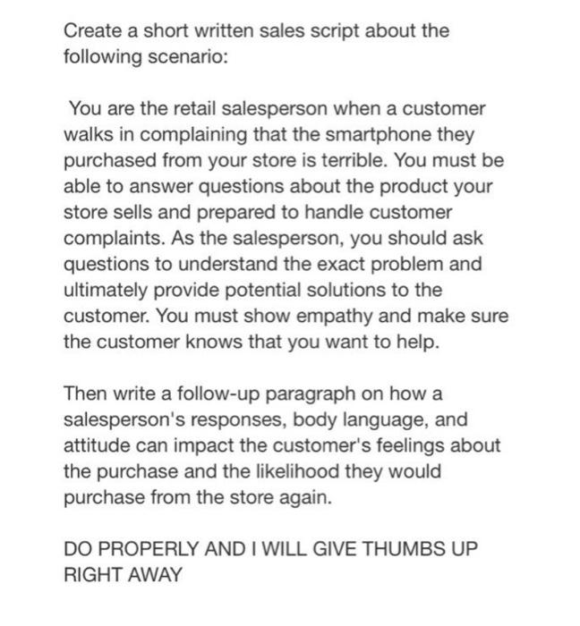 DO PROPERLY OR NO THUMBS UP Create a short