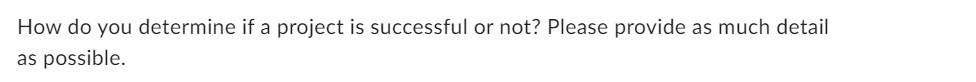 How do you determine if a project is successful
