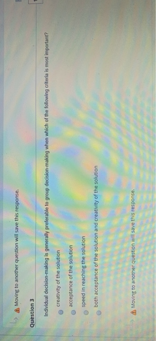 > A Moving to another question will save this